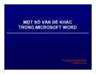 Bài giảng Một số vấn đề khác trong Microsoft Word - ThS. Nguyễn Khắc Quốc