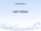 Bài giảng Luật kinh tế - Chương 4: Hợp đồng