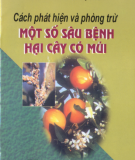 Một số sâu bệnh hại cây có múi - Cách phát hiện và phòng trừ: Phần 1