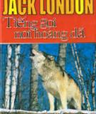 Tiểu thuyết Tiếng gọi nơi hoang dã - Jack London