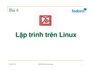 Bài giảng Hệ điều hành Unix /Linux: Bài 6 - Đặng Ngọc Cường