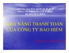 Bài giảng Quản trị tài chính doanh nghiệp bảo hiểm: Chương 5 - TS.Hồ Thủy Tiên