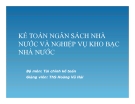 Bài giảng Kế toán ngân sách nhà nước và nghiệp vụ kho bạc nhà nước - ThS. Hoàng Vũ Hải