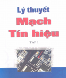 Giáo trình Lý thuyết mạch tín hiệu - Tập 1: Phần 1 - PGS.TS. Đỗ Huy Giác, TS. Nguyễn Văn Tách