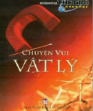 Khám phá thế giới - Chuyện vui Vật lý