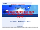 Bài giảng Kế toán tài chính - Chương 6: Kế toán chi phí sản xuất và tính giá thành sản phẩm