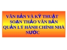 Bài giảng Văn bản và kỹ thuật soạn thảo văn bản quản lý hành chính nhà nước