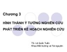 Bài giảng Phương pháp nghiên cứu khoa học: Chương 3 - TS. Lê Quốc Tuấn