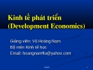 Bài giảng Kinh tế phát triển: Chương 1 - Vũ Hoàng Nam