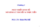 Bài giảng Kinh tế phát triển: Chương 3 - PGS .TS  Đinh Phi Hổ