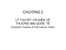 Bài giảng Lý thuyết cổ điển về thương mại quốc tế (Classical Theories of International Trade)