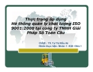 Thuyết trình: Thực trạng áp dụng hệ thống quản lý chất lượng ISO 9001:2008 tại công ty TNHH Giải Pháp Số Toàn Cầu