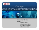 Thuyết trình: Cung ứng và quyết định của hãng