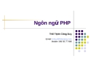 Bài giảng Ngôn ngữ PHP - Ths. Trịnh Công Duy