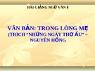 Bài giảng Trong lòng mẹ - Ngữ văn 8