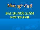 Bài giảng Nói giảm nói tránh - Ngữ văn 8