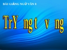 Bài 2: Trường từ vựng - Bài giảng Ngữ văn 8