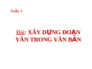 Bài 3: Xây dựng đoạn văn trong văn bản - Bài giảng Ngữ văn 8