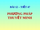 Bài giảng Phương pháp thuyết minh - Ngữ văn 8