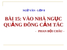 Bài giảng Vào nhà ngục Quảng Đông cảm tác - Ngữ văn 8 - GV.Trần T.Linh