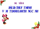 Slide bài Thuyết minh về một danh lam thắng cảnh - Ngữ văn 8