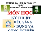 Báo cáo môn Kỹ thuật chiếu sáng dân dụng và công nghiệp: Đèn huỳnh quang và đèn compact