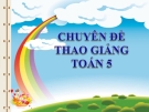 Bài giảng Toán 5 chương 1 bài 10:  Ôn tập Bảng đơn vị đo khối lượng