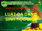 Bài thuyết trình: Luật đa dạng sinh học 2008