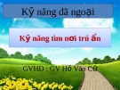 Bài thuyết trình Kỹ năng tìm nơi trú ẩn