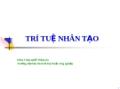 Bài giảng Trí tuệ nhân tạo - ĐH Kinh tế Kỹ thuật Công nghiệp