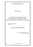 Luận văn Thạc sĩ Kinh tế: Các nhân tố ảnh hưởng đến sự thỏa mãn công việc của nhân viên khối văn phòng ở TP.HCM
