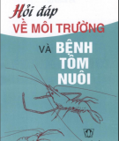 Bệnh tôm nuôi và hỏi đáp về môi trường: Phần 2