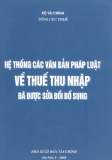 Thuế thu nhập cá nhân đã được sửa đổi bổ sung và hệ thống văn bản pháp luật: Phần 1