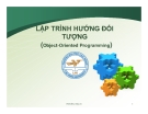 Bài giảng Lập trình hướng đối tượng: Chương 1 - ĐH Lạc Hồng