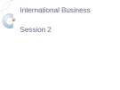 International Business: Session 2