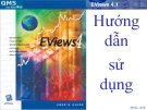 Bài giảng Hướng dẫn thực hành Kinh tế lượng bằng phần mềm Eviews Guide