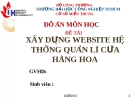 Đồ án môn học: Xây dựng wedsite hệ thống quản lý cửa hàng hoa