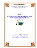 Nghiên cứu khoa học sư phạm ứng dụng: Nâng cao kết quả học tập phần mềm word thông qua việc tổ chức dạy học trên phòng máy