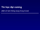 Bài giảng Tin học đại cương: Chương 5c - Một số hàm thông dụng trong Excel