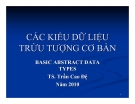 Bài giảng Cấu trúc dữ liệu: Chương 2 - TS. Trần Cao Đệ