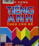 Từ vựng thông dụng Tiếng Anh theo chủ điểm: Phần 1