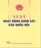 Tìm hiểu về Luật hoạt động giám sát của Quốc hội: Phần 1