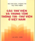 Trung tâm thông tin - thư viện và Các thư viện ở Việt Nam: Phần 1