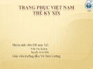 Thuyết trình: Trang phụ Việt Nam thế kỷ XIX