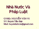 Bài giảng Nhà nước và pháp luật - Nguyễn Văn Vi