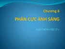 Bài giảng Vật lý 2: Chương 6 - GV. Lăng Đức Sỹ