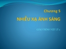 Bài giảng Vật lý 2: Chương 5 - GV. Lăng Đức Sỹ