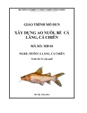 Giáo trình Xây dựng ao nuôi, bè cá lăng, cá chiên - MĐ01: Nuôi cá lăng, cá chiên