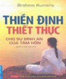 Kỹ thuật Thiền định thiết thực: Phần 1