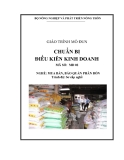 Giáo trình Chuẩn bị điều kiện kinh doanh - MĐ02: Mua bán, bảo quản phân bón